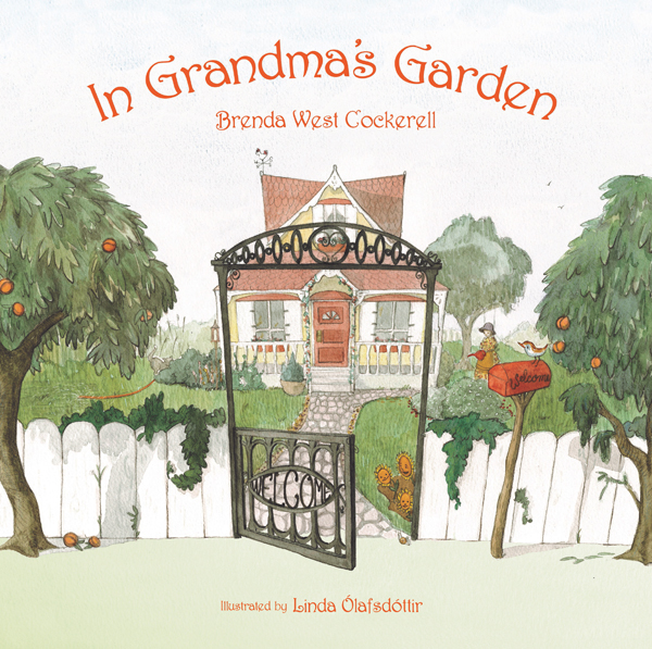 "In Grandma's Garden"*